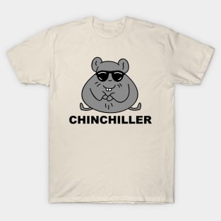 Chinchilla is chilling T-Shirt